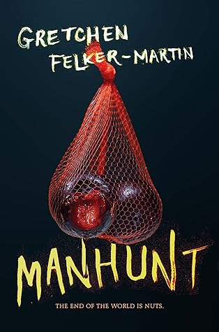 Book Review: Manhunt by Gretchen Felker-Martin (horror)