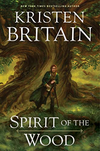 Book Review: Spirit of the Wood by Kristen Britain (fantasy)