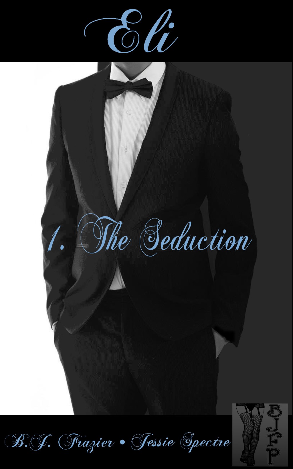 Book Review: Eli Book One – The Seduction by B.J. Frazier & Jessie Spectre (erotica)
