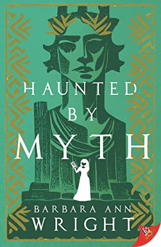 Book Review: Haunted by Myth by Barbara Ann Wright (urban fantasy)