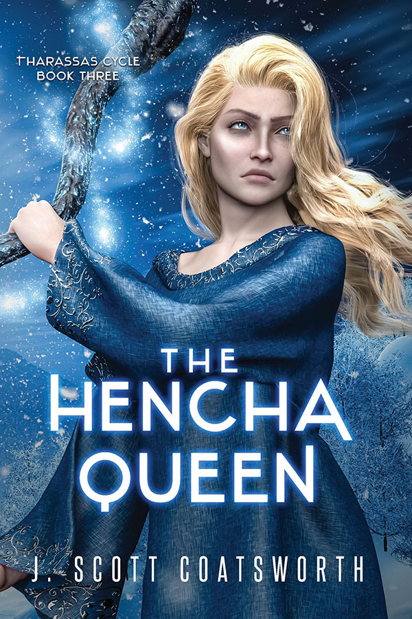 Book Tour: The Hencha Queen by J. Scott Coatsworth