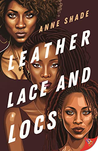 Book Review: Leather, Lace, and Locs by Anne Shade (romance)